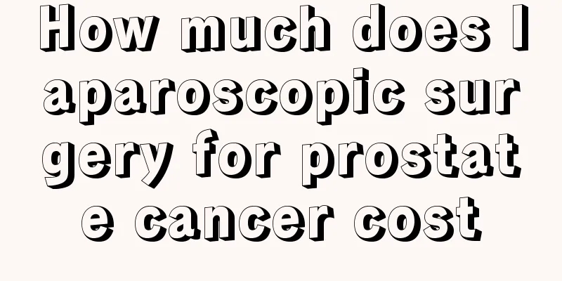 How much does laparoscopic surgery for prostate cancer cost