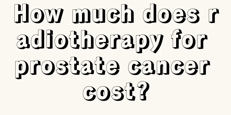 How much does radiotherapy for prostate cancer cost?