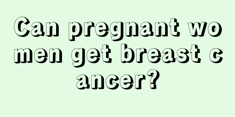 Can pregnant women get breast cancer?