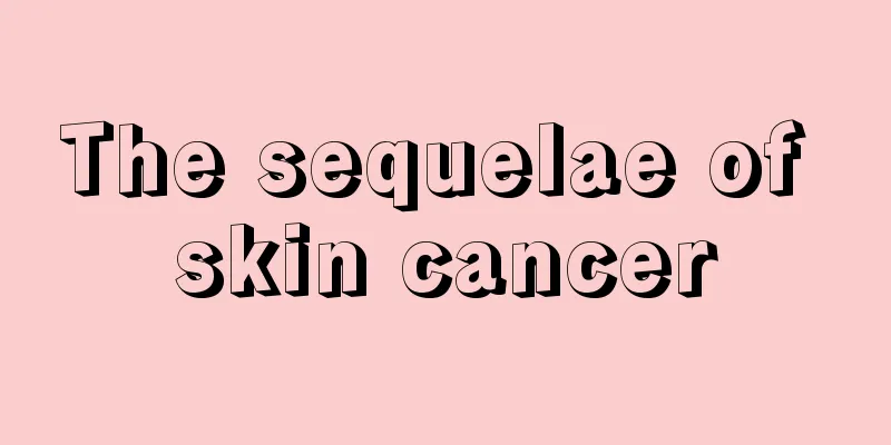The sequelae of skin cancer