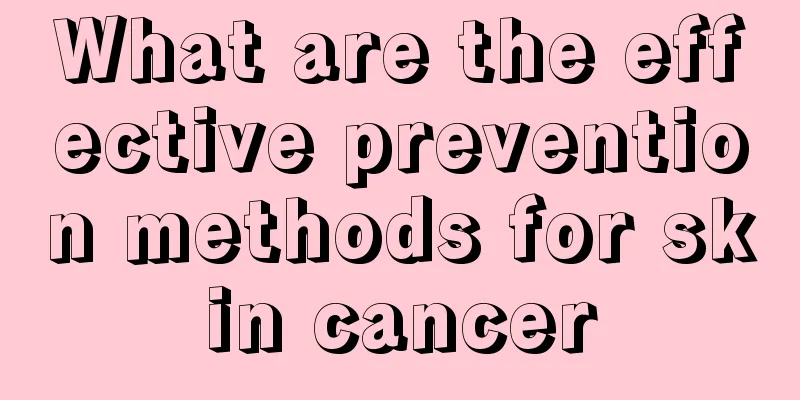 What are the effective prevention methods for skin cancer