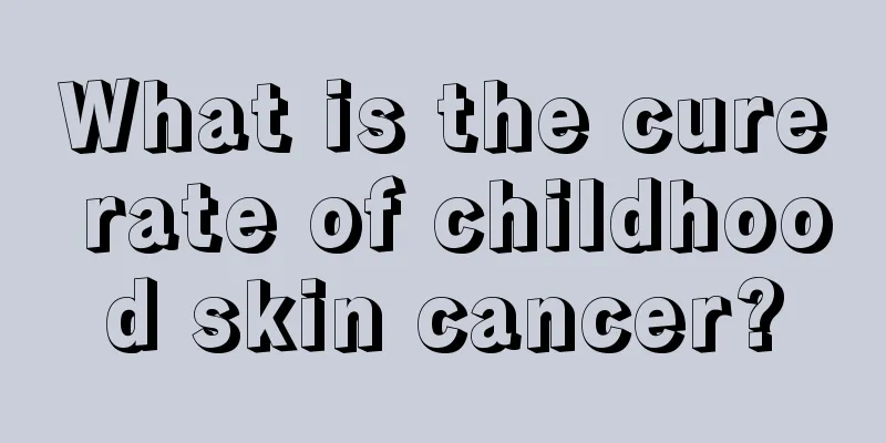 What is the cure rate of childhood skin cancer?