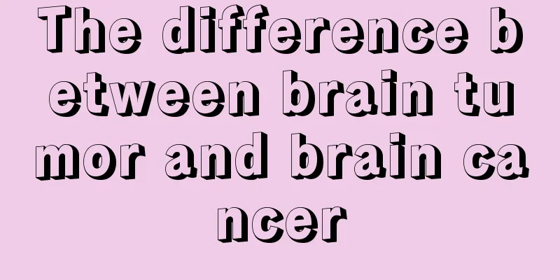 The difference between brain tumor and brain cancer
