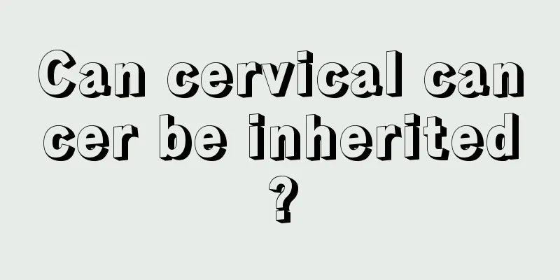 Can cervical cancer be inherited?