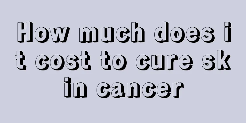 How much does it cost to cure skin cancer