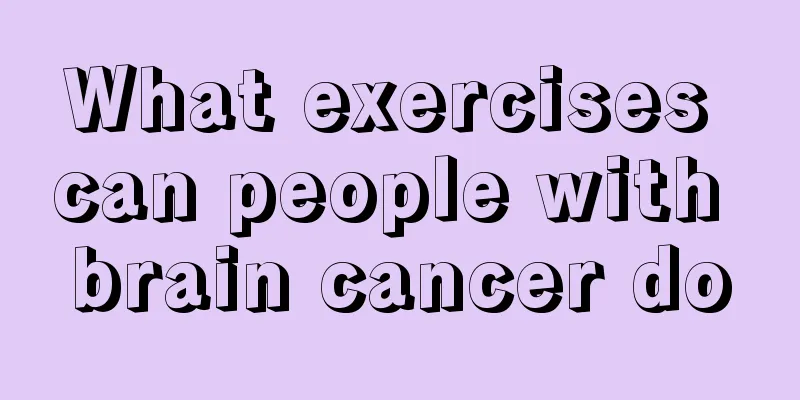 What exercises can people with brain cancer do