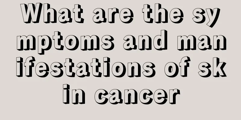 What are the symptoms and manifestations of skin cancer