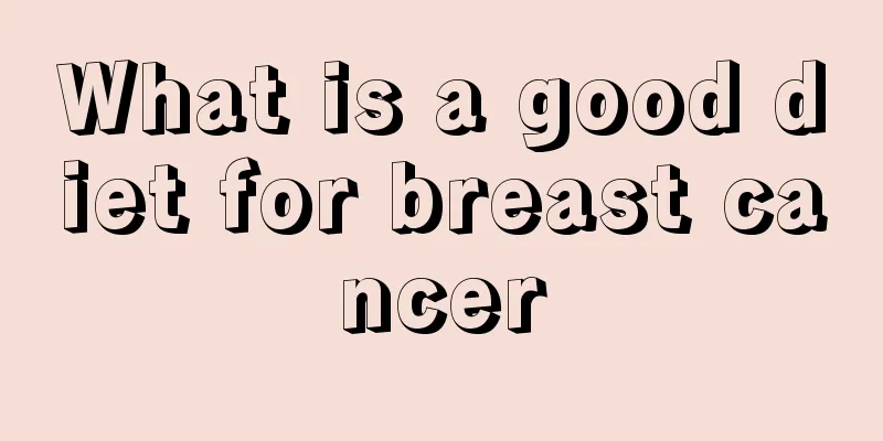 What is a good diet for breast cancer