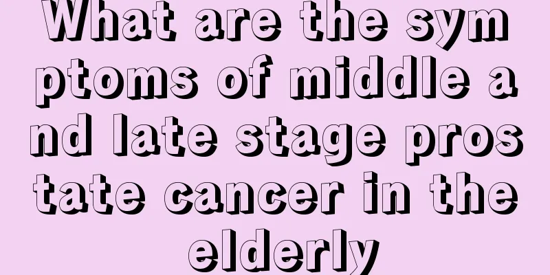 What are the symptoms of middle and late stage prostate cancer in the elderly