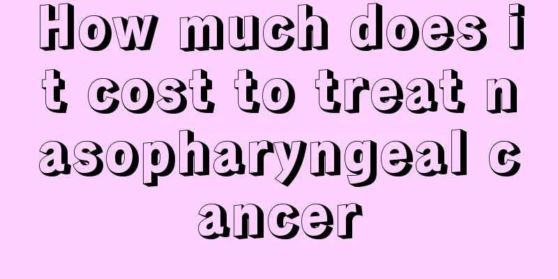 How much does it cost to treat nasopharyngeal cancer