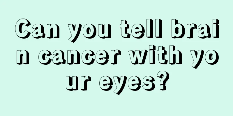 Can you tell brain cancer with your eyes?