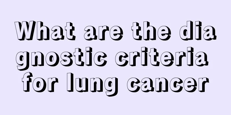 What are the diagnostic criteria for lung cancer