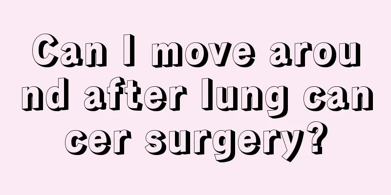 Can I move around after lung cancer surgery?