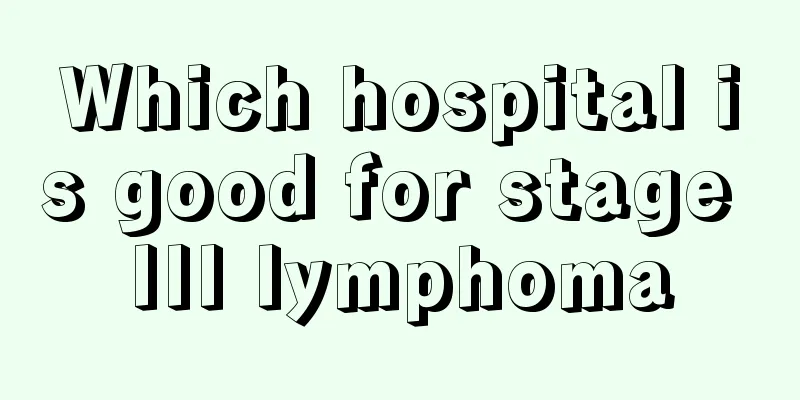 Which hospital is good for stage III lymphoma