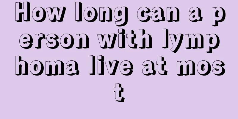 How long can a person with lymphoma live at most