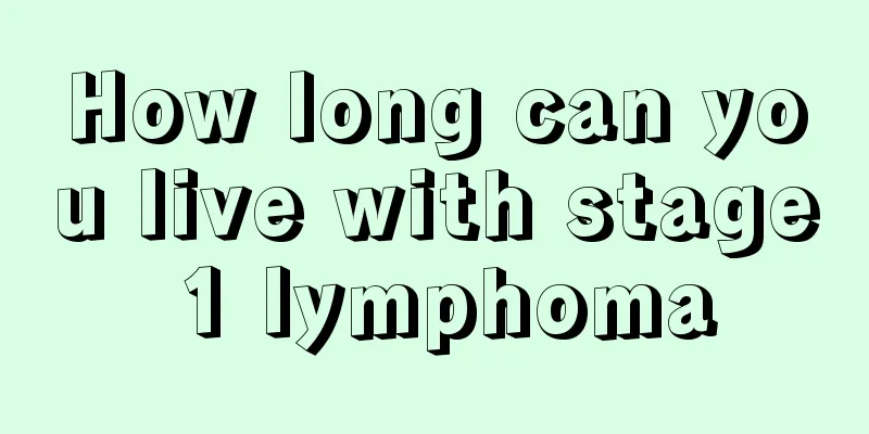How long can you live with stage 1 lymphoma