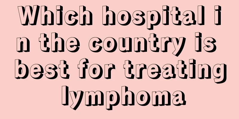 Which hospital in the country is best for treating lymphoma