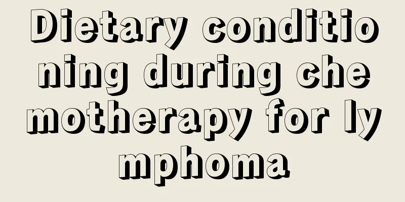 Dietary conditioning during chemotherapy for lymphoma