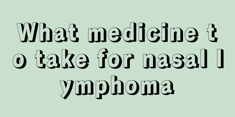What medicine to take for nasal lymphoma