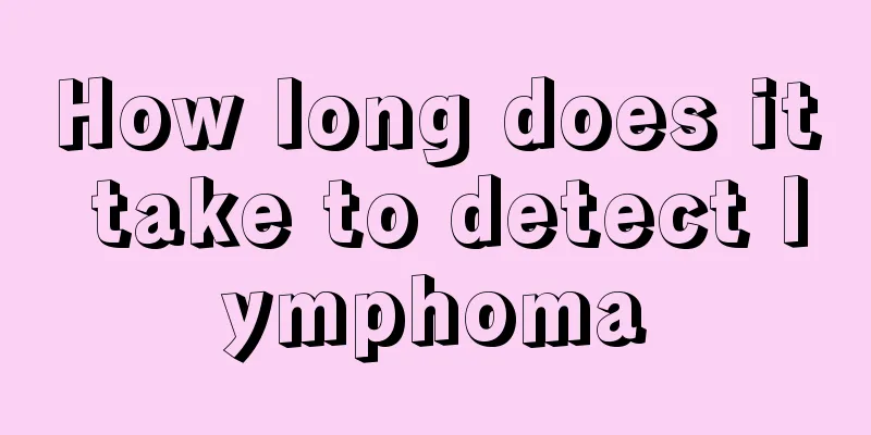 How long does it take to detect lymphoma