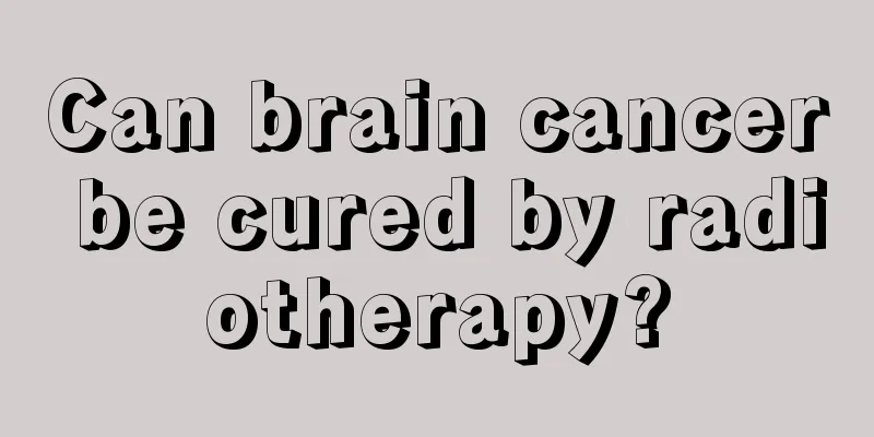 Can brain cancer be cured by radiotherapy?