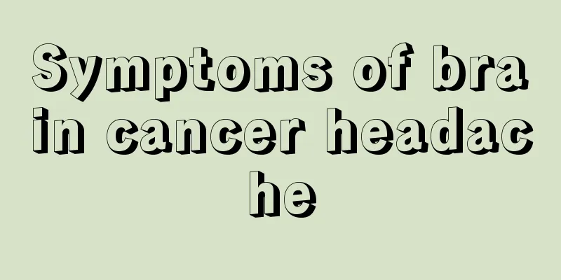 Symptoms of brain cancer headache