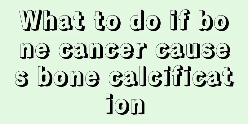 What to do if bone cancer causes bone calcification