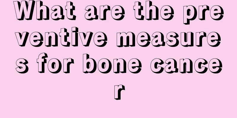 What are the preventive measures for bone cancer