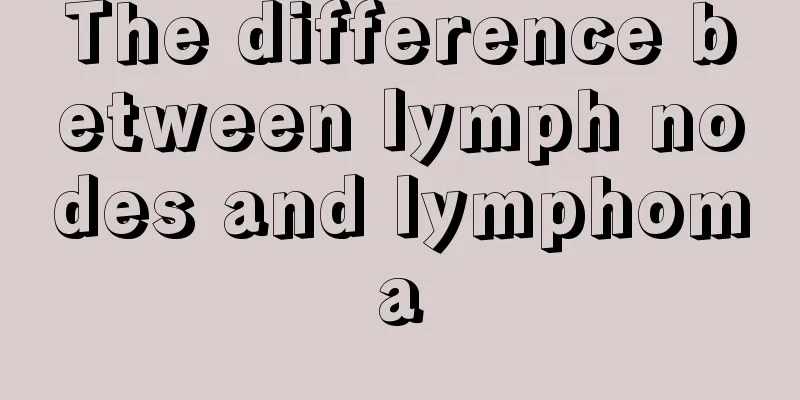 The difference between lymph nodes and lymphoma