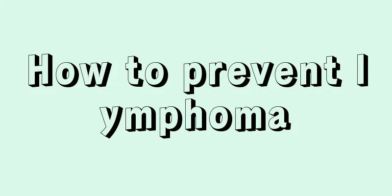How to prevent lymphoma