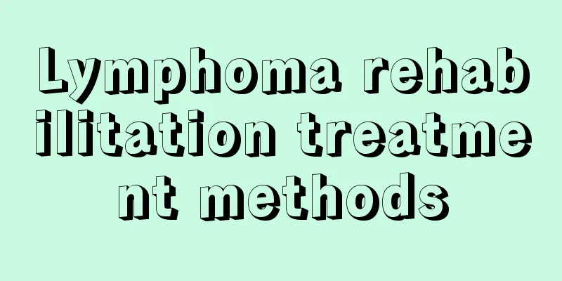 Lymphoma rehabilitation treatment methods