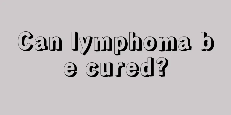 Can lymphoma be cured?