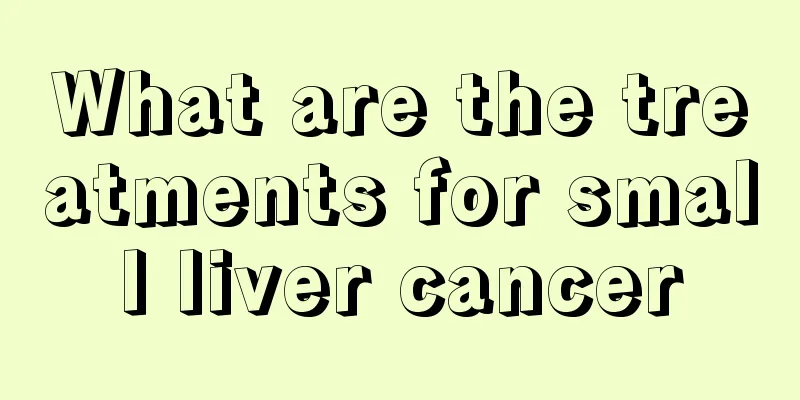 What are the treatments for small liver cancer