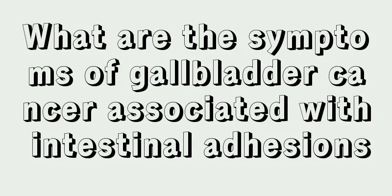 What are the symptoms of gallbladder cancer associated with intestinal adhesions