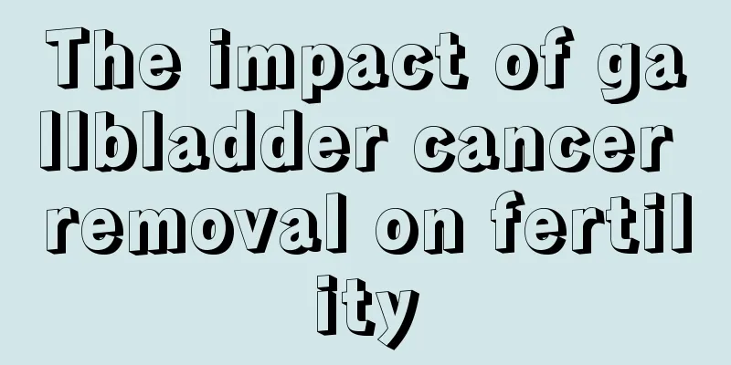 The impact of gallbladder cancer removal on fertility