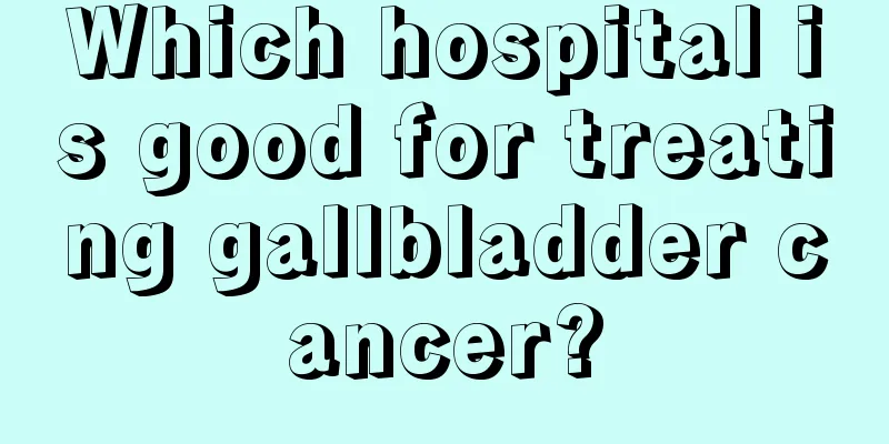 Which hospital is good for treating gallbladder cancer?