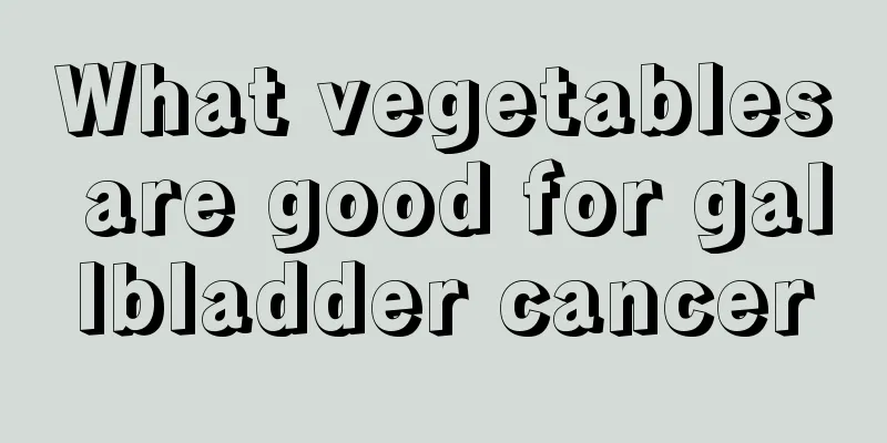 What vegetables are good for gallbladder cancer
