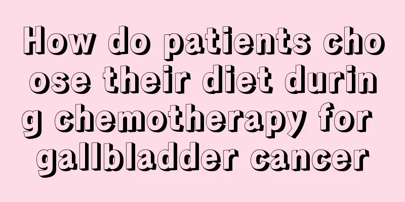 How do patients choose their diet during chemotherapy for gallbladder cancer