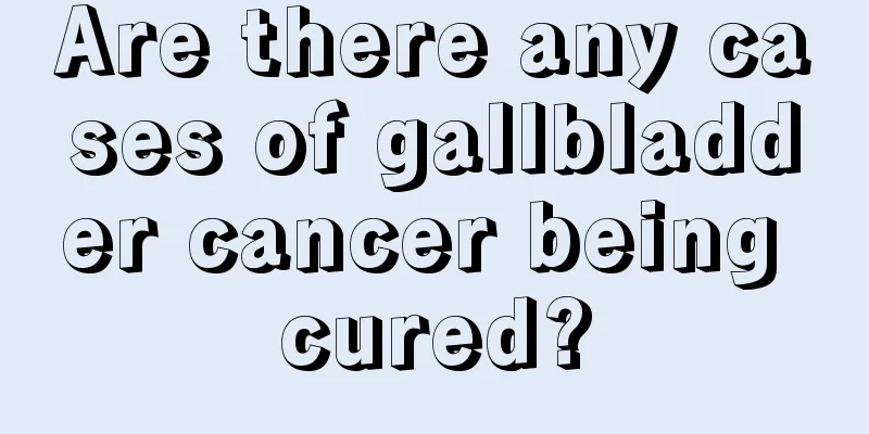 Are there any cases of gallbladder cancer being cured?