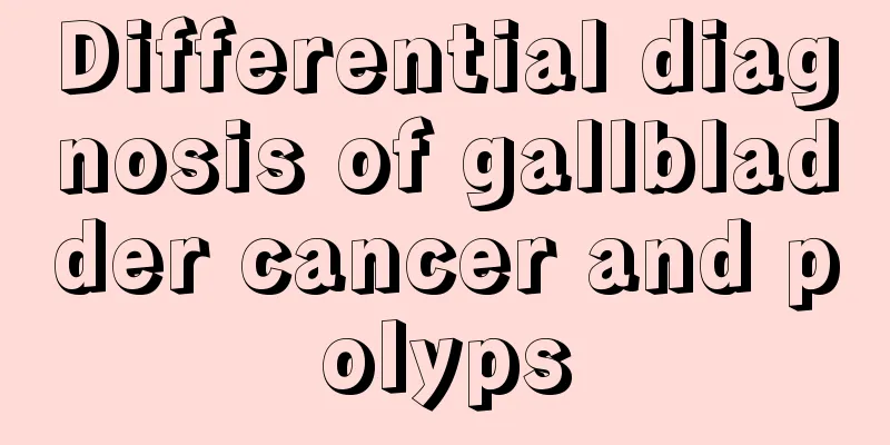 Differential diagnosis of gallbladder cancer and polyps