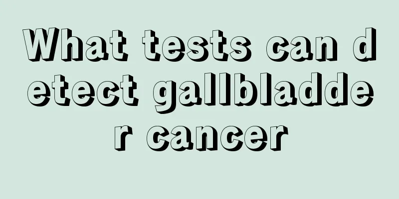 What tests can detect gallbladder cancer
