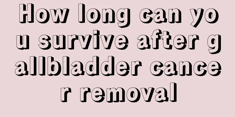 How long can you survive after gallbladder cancer removal