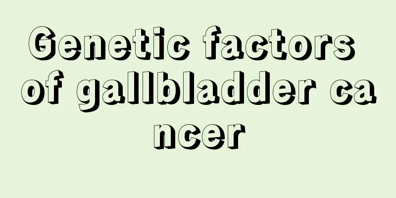 Genetic factors of gallbladder cancer