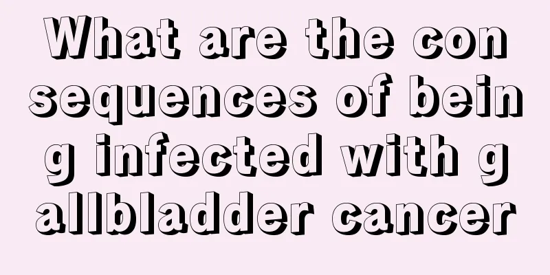 What are the consequences of being infected with gallbladder cancer