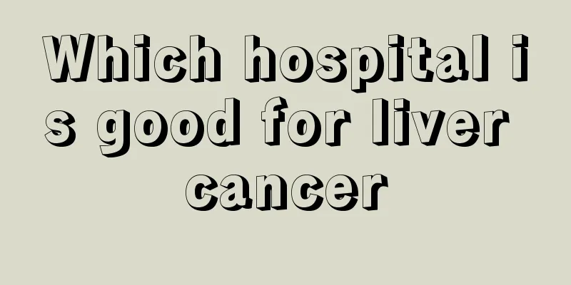 Which hospital is good for liver cancer