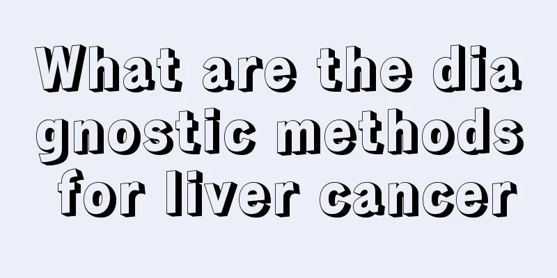 What are the diagnostic methods for liver cancer
