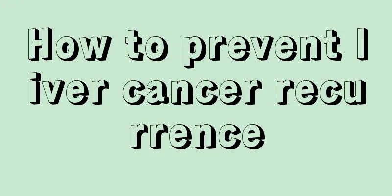 How to prevent liver cancer recurrence