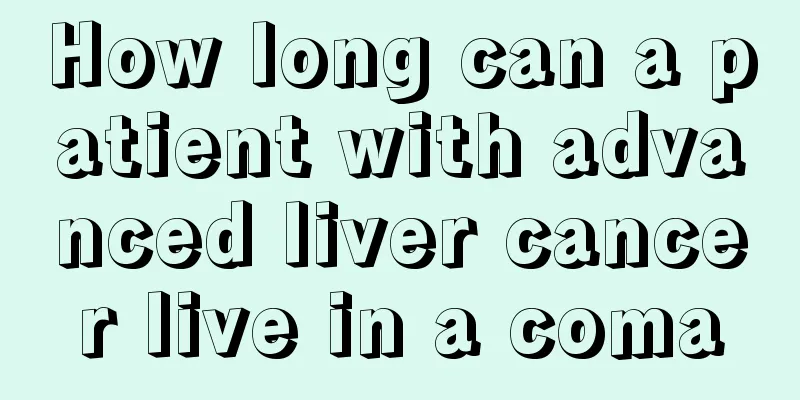 How long can a patient with advanced liver cancer live in a coma