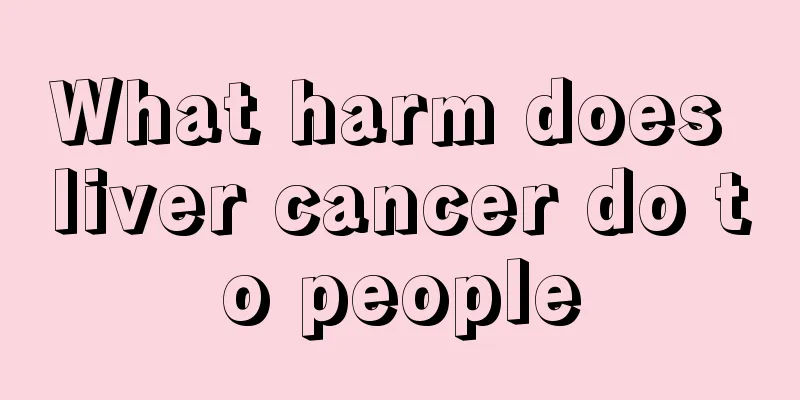 What harm does liver cancer do to people