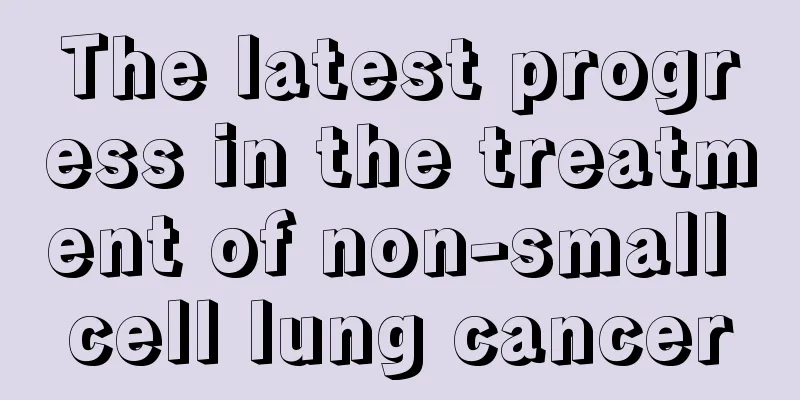 The latest progress in the treatment of non-small cell lung cancer